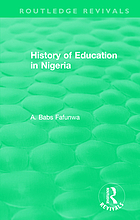 HISTORY OF EDUCATION IN NIGERIA.