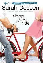 Along for the ride : a novel