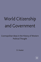 World citizenship and government : cosmopolitan ideas in the history of Western political thought
