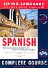 Spanish : complete course : for beginners or those... 