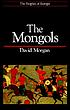 The Mongols by  David Morgan 