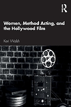 Women, method acting, and the Hollywood film