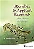 Microbes in applied research : current advances... by  A Méndez-Vilas 