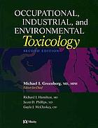 Occupational, industrial, and environmental toxicology