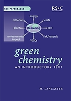 Green chemistry : an introductory text