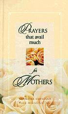 Prayers that avail much for mothers