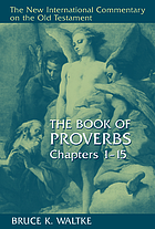The book of Proverbs / Chapters 1-15.
