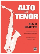 Alto and Tenor Sax Duets 16 Intermediate Duets in Progressive Difficulty