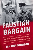 Faustian bargain : Soviet-German military cooperation in the interwar period