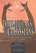The books of Philippians & Colossians : joy and completeness in Christ