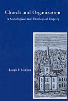 Church and organization : a sociological and theological enquiry