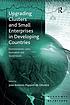 Upgrading clusters and small enterprises in developing... Autor: Jos©♭ Antonio Puppim de Oliveira