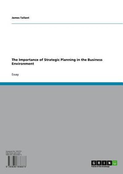 The Importance Of Strategic Planning In The Business Environment ...