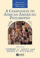 A companion to African-American philosophy