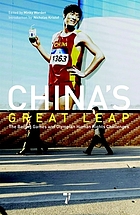 China's great leap : the Beijing games and Olympian human rights challenges