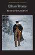 Ethan Frome by Edith ( Wharton
