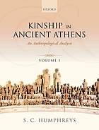 Kinship in ancient Athens : an anthropological analysis. Volume 1