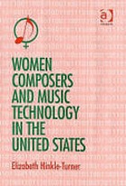 Women composers and music techology in the United States : crossing the line