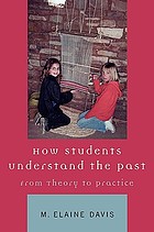 How students understand the past : from theory to practice