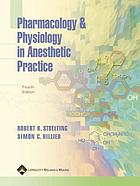 Pharmacology & physiology in anesthetic practice