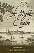 A mighty Empire : the origins of the American... door Marc Egnal