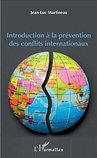 Introduction a la prevention des conflits internationaux