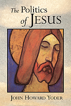 The politics of Jesus : vicit Agnus noster