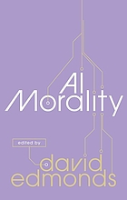 AI Morality by David Edmonds
