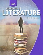 Elements of literature. Third course [grade 9] (Book, 2009) [WorldCat ...