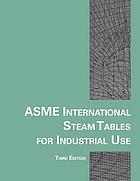 ASME international steam tables for industrial use