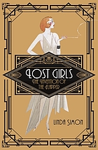 Lost girls : the invention of the flapper