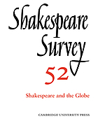 Shakespeare survey. Vol. 52, Shakespeare and the Globe