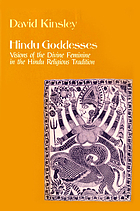 Hindu goddesses : visions of the divine feminine in the Hindu religious tradition ; with new preface