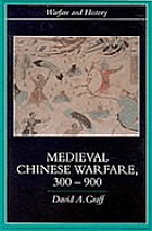 Medieval Chinese warfare : 300-900.