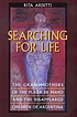 Searching for life : the grandmothers of the Plaza... by  Rita Arditti 