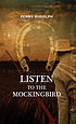 Listen to the mockingbird by  Penny Rudolph 