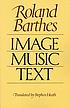 Image, music, text by Roland Barthes