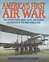America's first air war by Terry C Treadwell