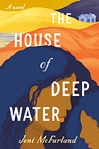 The house of deep water