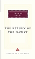Return of the native. by Thomas Hardy