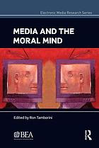 Media and the moral mind
