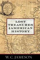 Lost treasures of American history