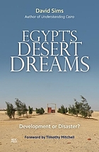 Egypt's desert dreams : development or disaster?