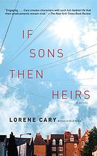 If sons, then heirs : a novel