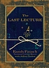The last lecture by  Randy Pausch 