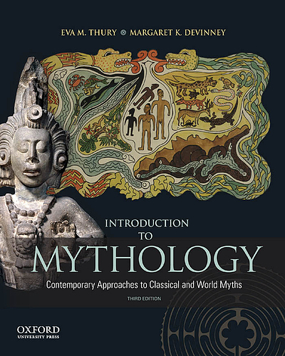 Introduction to mythology : contemporary approaches to classical and ...
