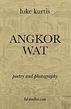 Angkor Wat : poetry and photography
