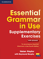 Essential Grammar in Use with Answers: A Self-Study Reference and Practice  Book for Elementary Learners of English
