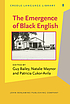 The Emergence of Black English : text and commentary by  Guy Bailey 