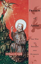 Francis of Assisi : the way of poverty and humility
